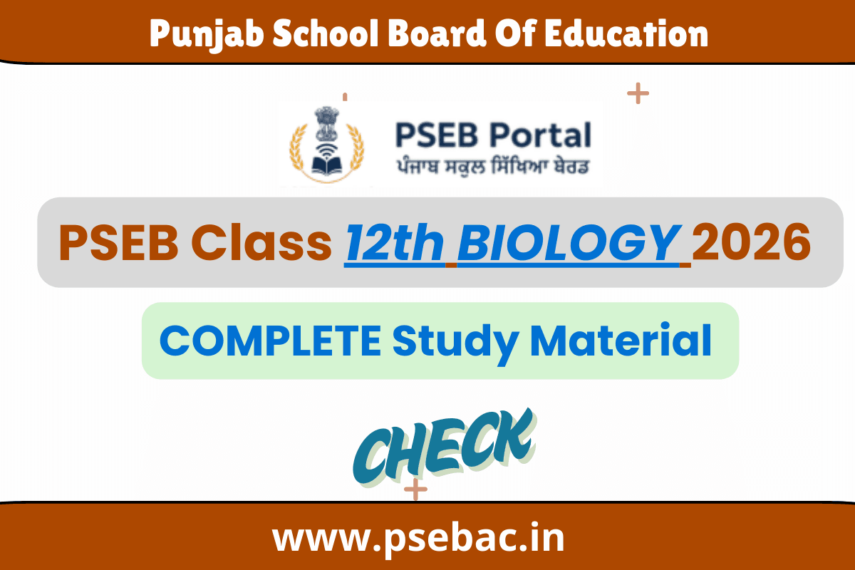 PSEB Notes Class 12 Biology 2026 – Chapter-Wise Notes & Video Material