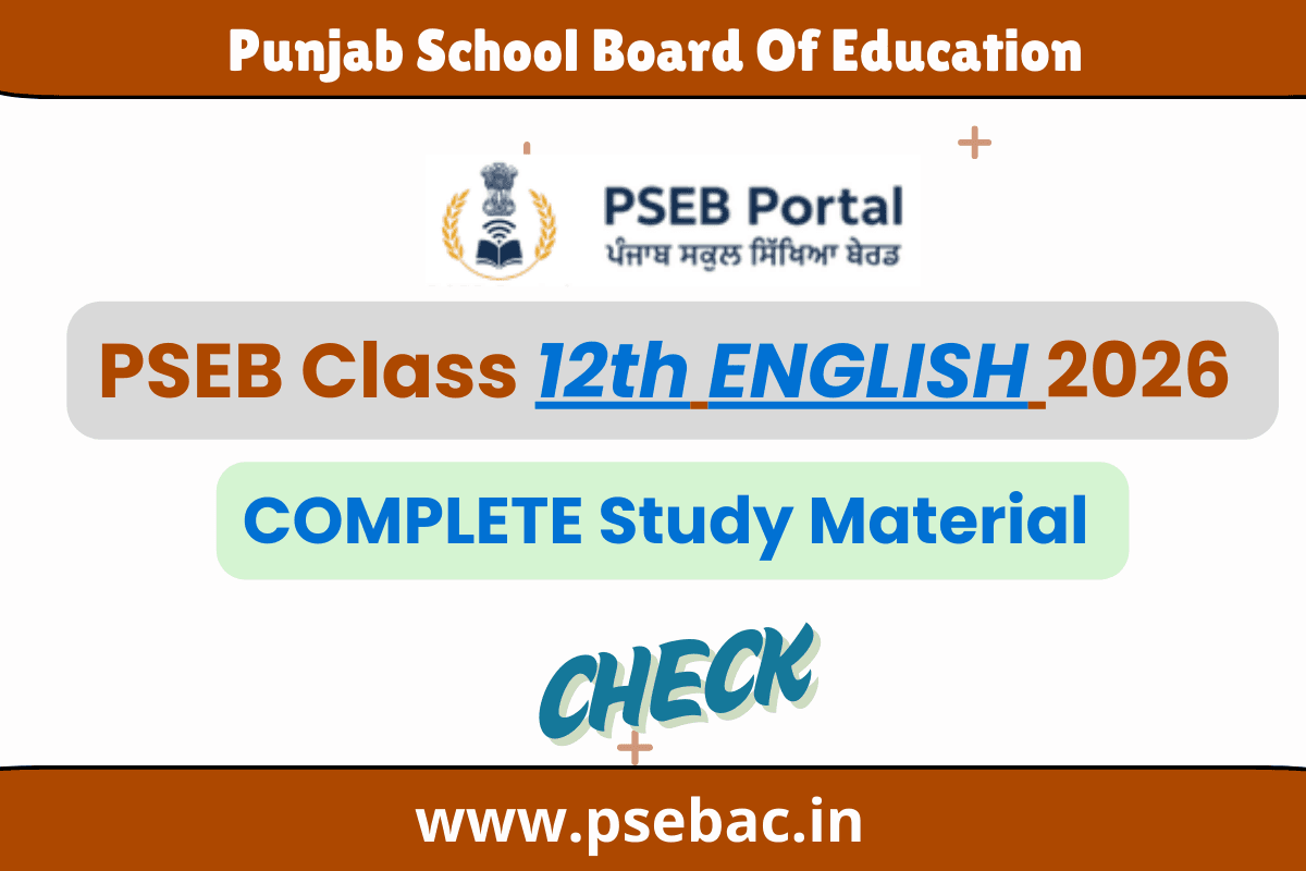 PSEB Notes Class 12 English 2026 – Chapter-Wise Notes & Video Material