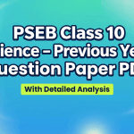 Downlod PSEB Previous Year Question Paper Class 10 Science Pdf With Analysis
