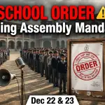 Punjab School Order: Special Morning Assembly on Dec 22 & 23 – Mandatory for All Students
