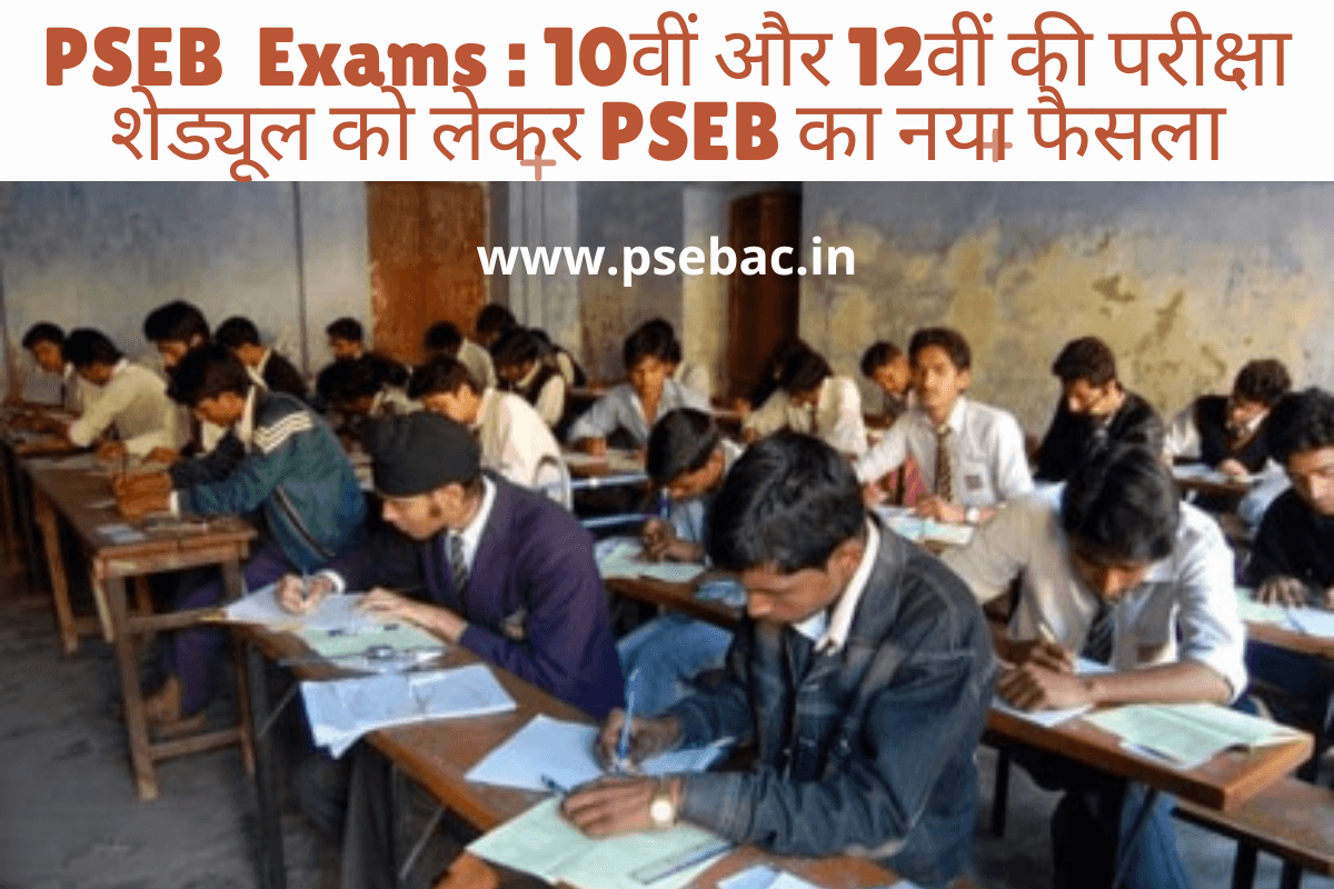 PSEB announces new update on Class 10 & 12 exam schedule