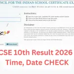 ICSE 10th Result 2026,The Council for the Indian School Certificate Examinations is expected to release ICSE Class 10 Result 2026 soon. The result will likely be declared by the end of April 2026. Students should keep their login details ready to check marks instantly.